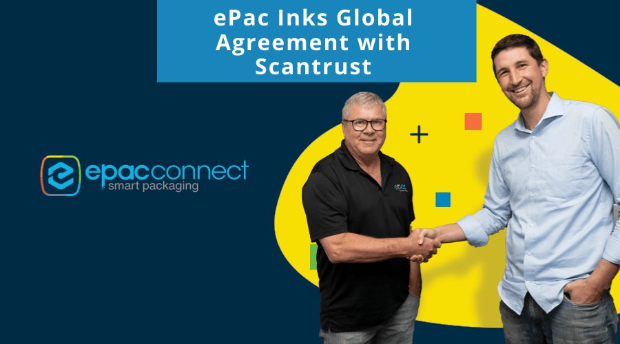 ePac Inks Global Agreement with Scantrust